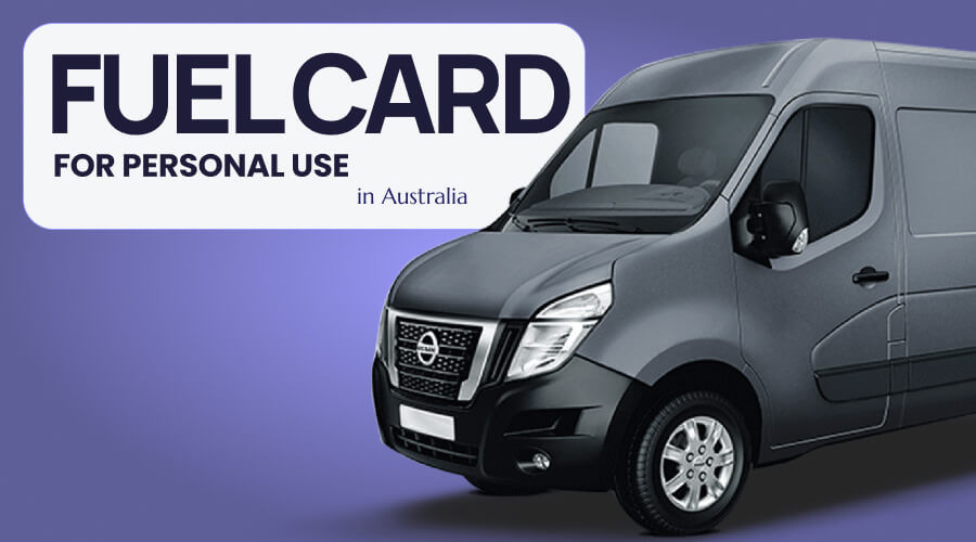 How to Get a Fuel Card for Personal Use in Australia