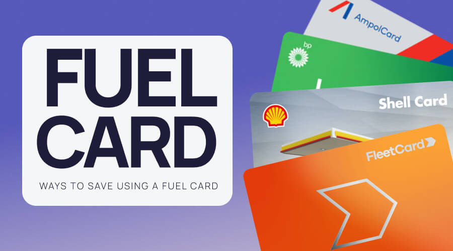 6 Ways to Save Using a Fuel Card for Business in 2026